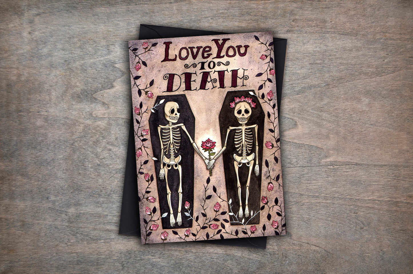 Love You To Death Valentines Card & Envelope - Day Of The Dead Skeleton Couple Valentines For Her For Him Card - Gothic Alternative Wedding