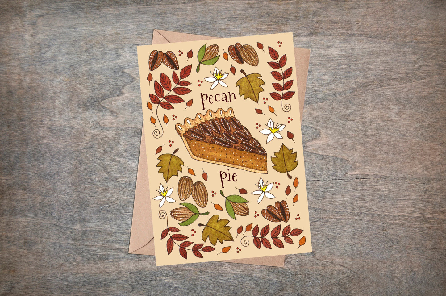 Pecan Pie Greetings Card & Envelope - Brown Green Autumn Fall Thanksgiving Food Card - Sweet Nut Halloween Card - Pastry Baking Illustration
