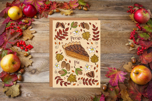 Pecan Pie Greetings Card & Envelope - Brown Green Autumn Fall Thanksgiving Food Card - Sweet Nut Halloween Card - Pastry Baking Illustration