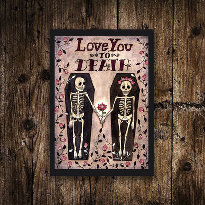Mini A6 Skeleton Love Print - Small 'Love You To Death' Illustration - Mini Gothic Coffin Postcard - Spooky Valentine Halloween Horror Decor